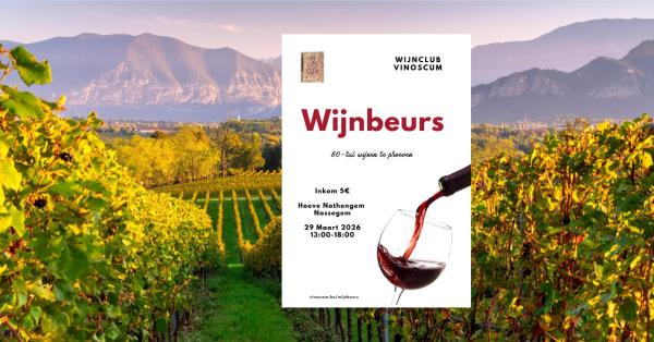 Wijnbeurs Vinoscum: zondag 29 maart 2026